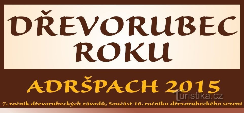 Årets skovhugger – Adršpach 2015